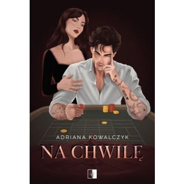 Na chwilę