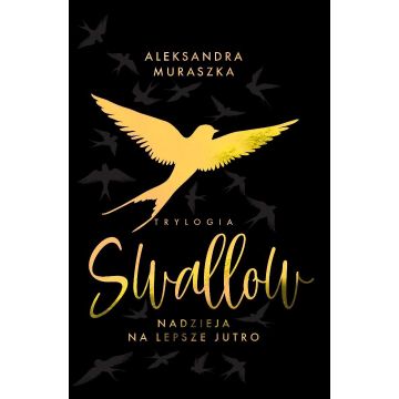 Swallow T.3 Nadzieja na lepsze jutro