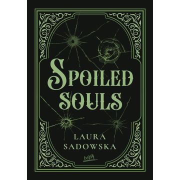 Spoiled souls