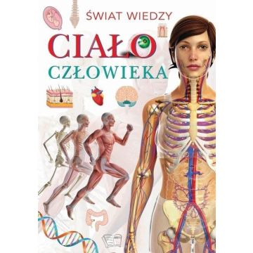 Świat wiedzy. Ciało