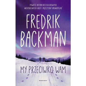 Miasto Niedźwiedzia T.2 My przeciwko wam