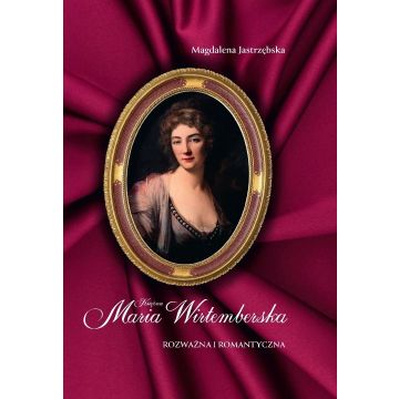 Księżna Maria Wirtemberska