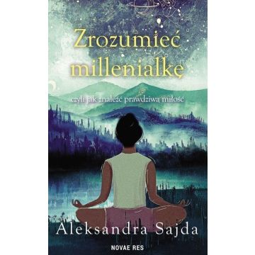 Zrozumieć Millenialkę, czyli jak znaleźć...
