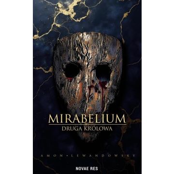 Mirabelium. Druga Królowa
