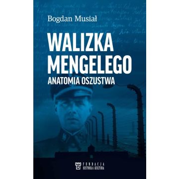 Walizka Mengelego. Anatomia oszustwa