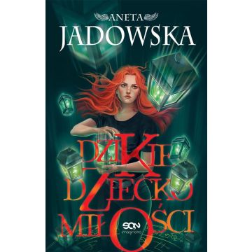 Dzikie dziecko miłości