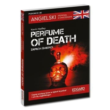 Angielski Kryminał z ćwiczeniami Perfume of death