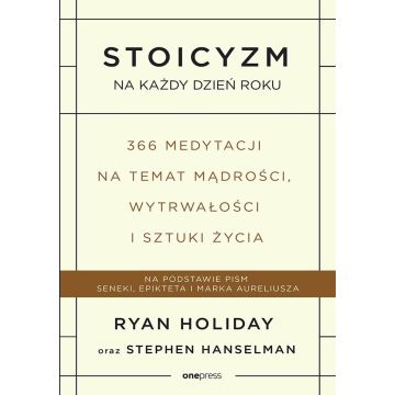 Stoicyzm na każdy dzień roku.
