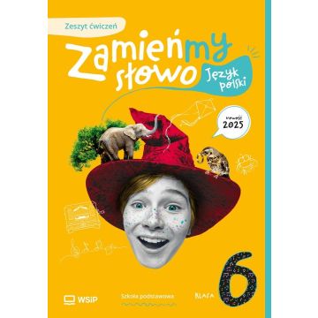 Język polski SP 6 Zamieńmy słowo ćw.
