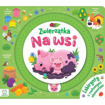 Zwierzątka na wsi. Labirynty z ruchomymi elemen.