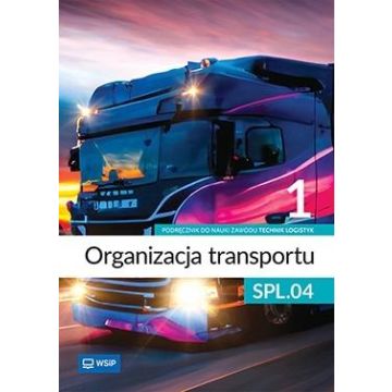 Organizacja transportu. Kwal. SPL.04. cz.1