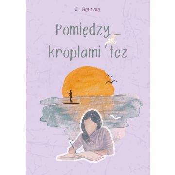 Pomiędzy kroplami łez (barwione brzegi)