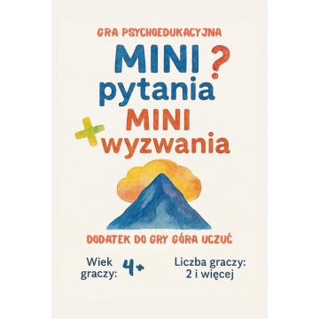 Mini pytania. Mini wyzwania - gra psychoedukacyjna