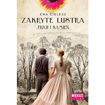 Zakryte lustra T.3 Proch i kamień DL
