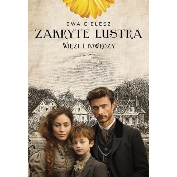 Zakryte lustra T.5 Więzi i powrozy