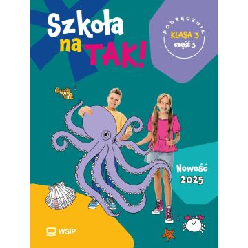 Szkoła na tak SP 3 podr cz.3