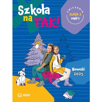 Szkoła na tak SP 3 ćwiczenia cz.1