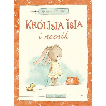 Królisia Isia i nocnik
