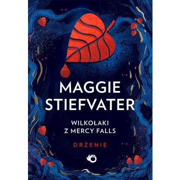 Wilkołaki z Mercy Falls T.1 Drżenie