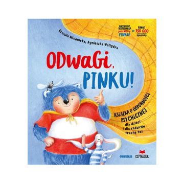 Odwagi, Pinku! Książka o odporności psychicznej...