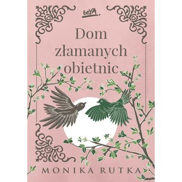 Dom złamanych obietnic