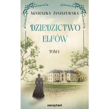 Dziedzictwo elfów T.1