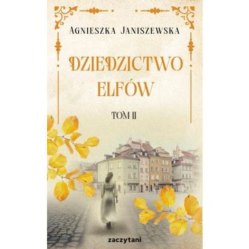 Dziedzictwo elfów T.2