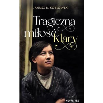 Tragiczna miłość Klary