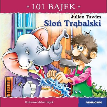 101 bajek. Słoń Trąbalski
