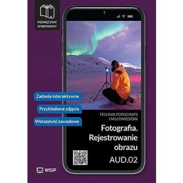 Fotografia. Rejestrowanie obrazu Kwal. AUD.02