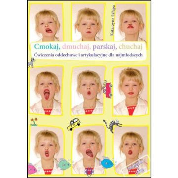 Cmokaj, Dmuchaj, Parskaj, Chuchaj - Ćwiczenia