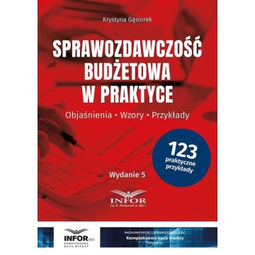 Sprawozdawczość budżetowa w praktyce w.5