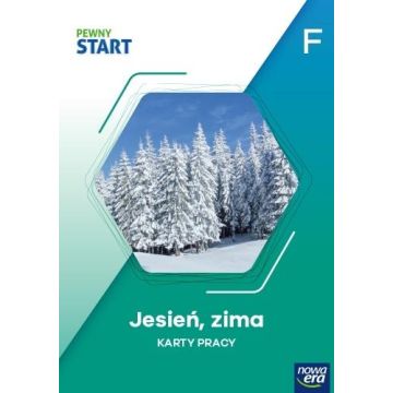 Pewny start. Poziom F. Jesień, zima KP