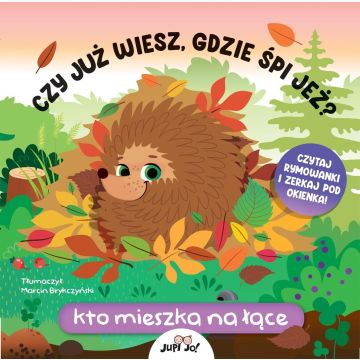 Czy już wiesz, gdzie śpi jeż? Kto mieszka na łące