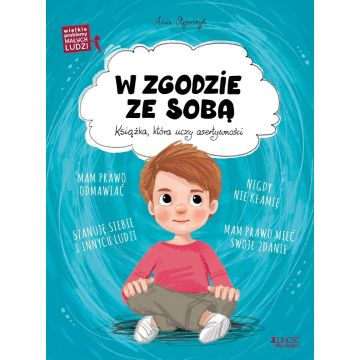 Wielkie problemy małych ludzi. W zgodzie ze sobą