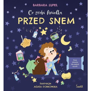 Co zrobi Anielka przed snem
