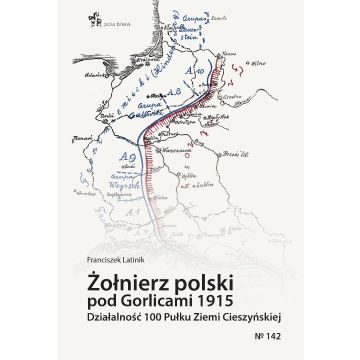 Żołnierz polski pod Gorlicami 1915