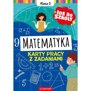 Idę do szkoły. Matematyka Klasa 3 Karty pracy