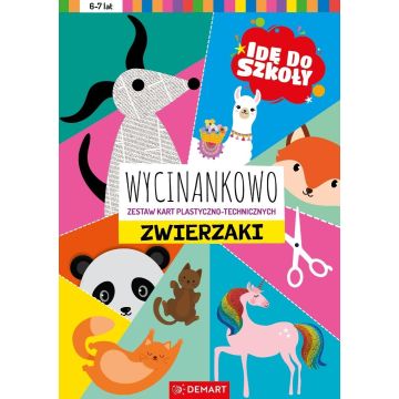 Idę do szkoły. Wycinankowo. Zwierzaki