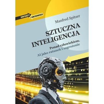 Sztuczna inteligencja. Ponad człowiekiem