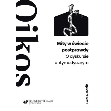 Mity w świecie postprawdy. O dyskursie...