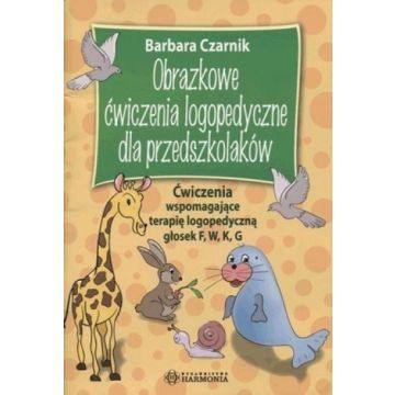 Obrazkowe ćwiczenia logopedyczne... F, W, K, G