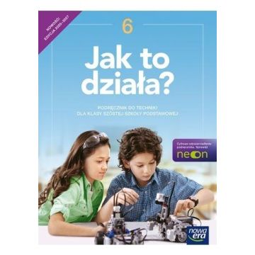 Technika SP 6 Jak to działa? Podr. 2025