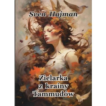 Zielarka z krainy Tammódów