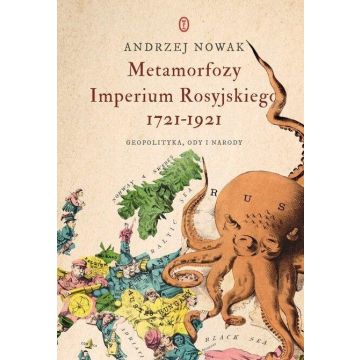 Metamorfozy Imperium Rosyjskiego 1721-1921