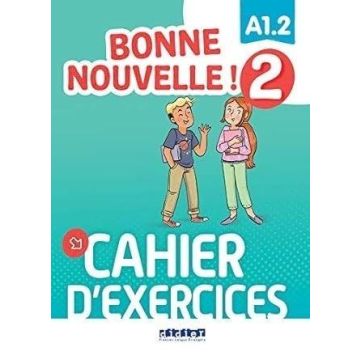 Bonne Nouvelle! 2 ćwiczenia A1.2
