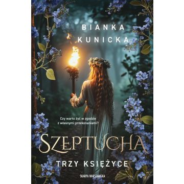 Szeptucha. Trzy księżyce