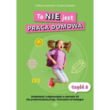 To NIE jest praca domowa cz.2 Dodawanie...