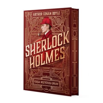 Sherlock Holmes. Księga wszystkich spraw