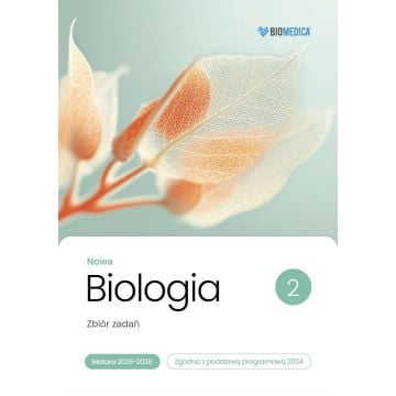 Biologia LO Nowa Zbiór zadań. Matura 2026-2028 T.2